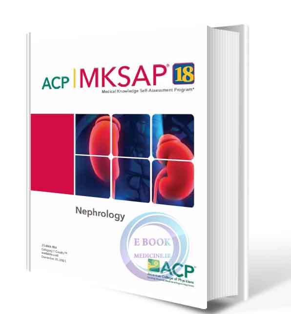  دانلود کتاب MKSAP® 18 Nephrology  2018  (SCAN PDF )